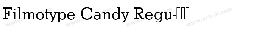 Filmotype Candy Regu字体转换